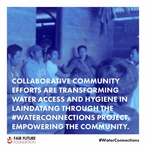 WaterConnections: Uniting Laindatang in Clean Water Mission