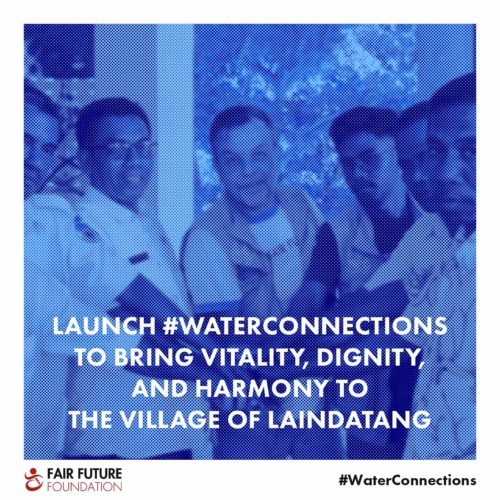 #WaterConnections Initiative in Laindatang: Encouraging Community Empowerment.