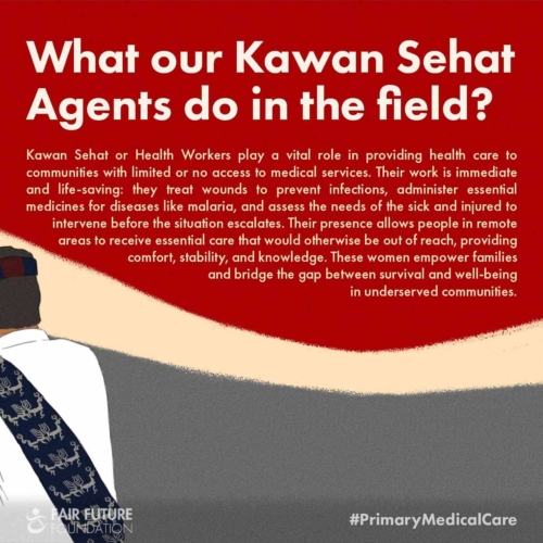 How Kawan Sehat Health Agents Provide Life-Saving Medical Care in Remote Regions.