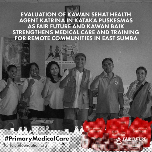 Kawan Sehat medical evaluation East Sumba Kawan Sehat medical evaluation East Sumba